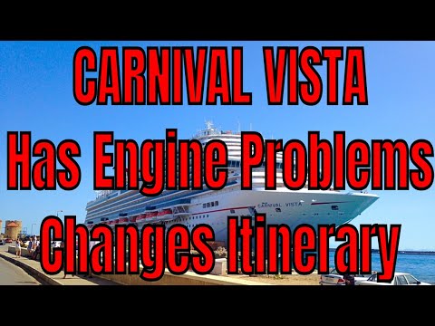 Carnival Vista Having Engine Problems Makes Itinerary Changes