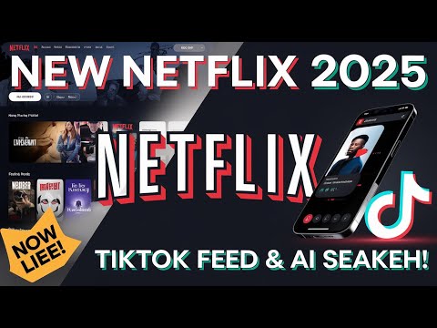 &quot;Netflix Redesign 2025: New Home Page, AI Search, &amp; TikTok-Like Feed!&quot;