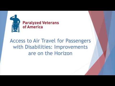 Access to Air Travel for Passengers with Disabilities: Improvements Are On The Horizon (Webinar)